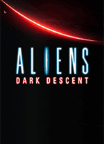 异形坠入黑暗中文版(Aliens: Dark Descent) 免安装绿色版